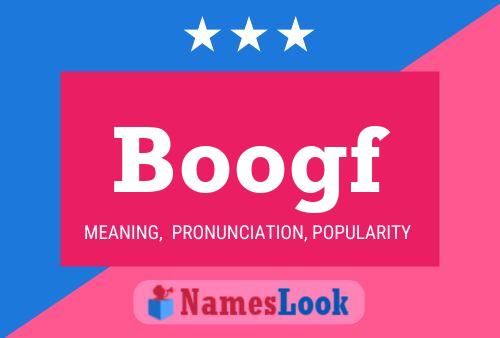 Boogf Name Poster