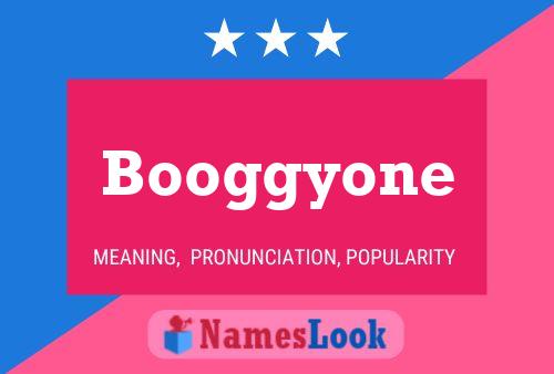 Booggyone Name Poster