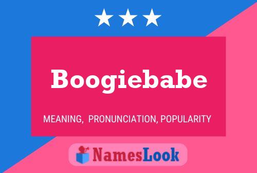 Boogiebabe Name Poster