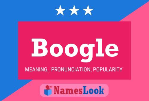 Boogle Name Poster