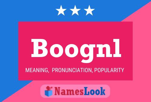 Boognl Name Poster