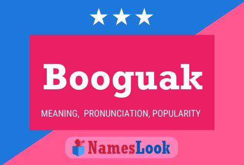 Booguak Name Poster