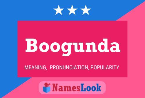 Boogunda Name Poster