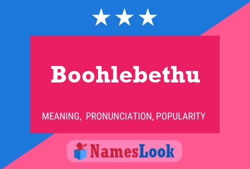 Boohlebethu Name Poster