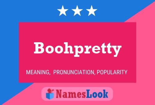 Boohpretty Name Poster