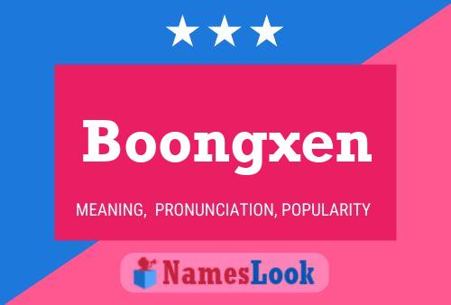 Boongxen Name Poster