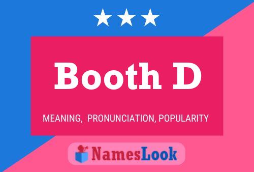 Booth D Name Poster