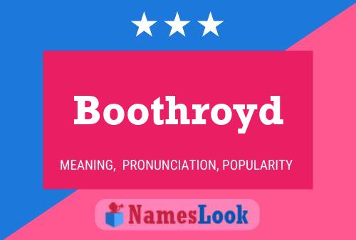 Boothroyd Name Poster