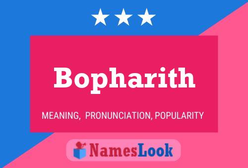 Bopharith Name Poster