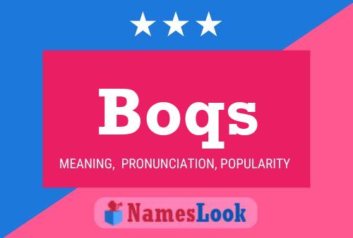 Boqs Name Poster