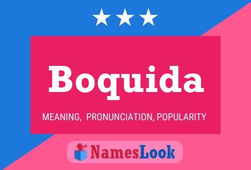 Boquida Name Poster