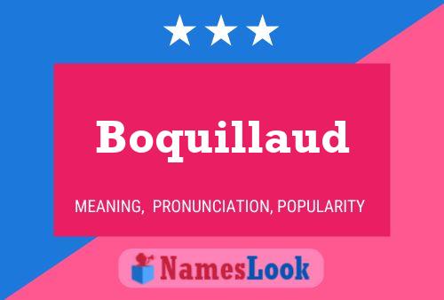 Boquillaud Name Poster