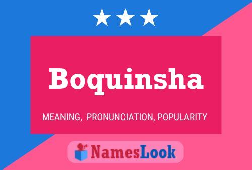 Boquinsha Name Poster