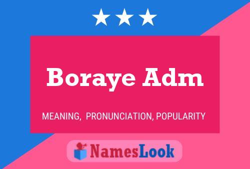 Boraye Adm Name Poster