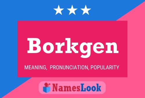 Borkgen Name Poster