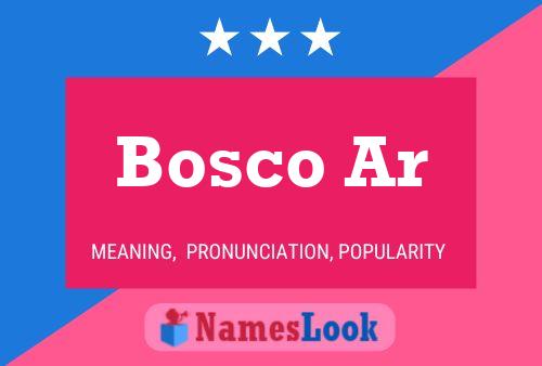 Bosco Ar Name Poster