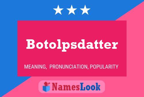 Botolpsdatter Name Poster