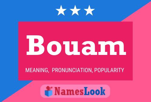 Bouam Name Poster