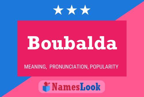 Boubalda Name Poster