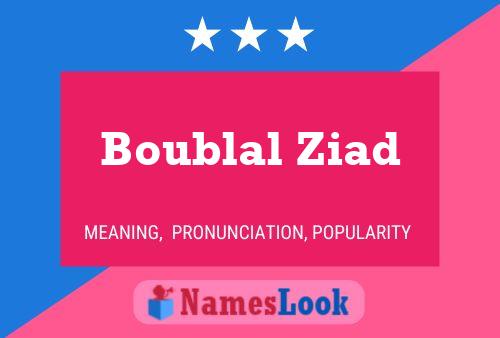 Boublal Ziad Name Poster