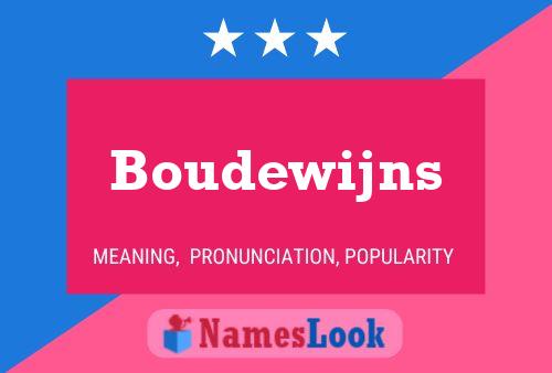 Boudewijns Name Poster