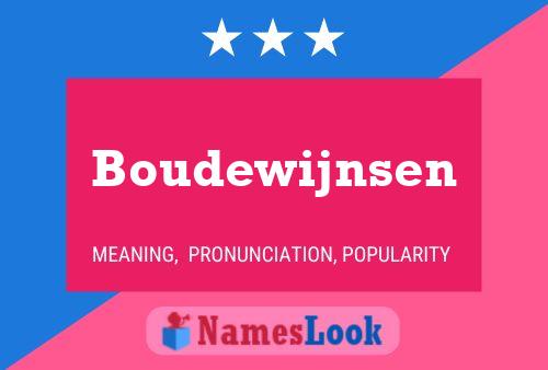 Boudewijnsen Name Poster