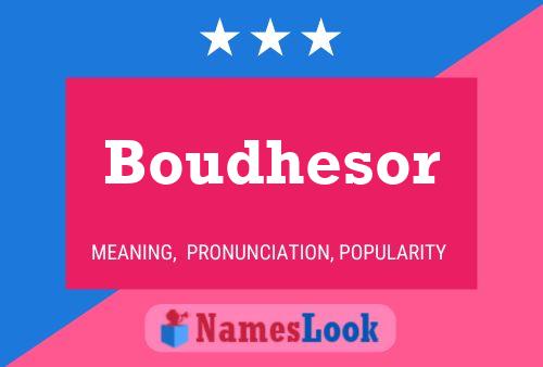 Boudhesor Name Poster