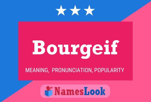 Bourgeif Name Poster