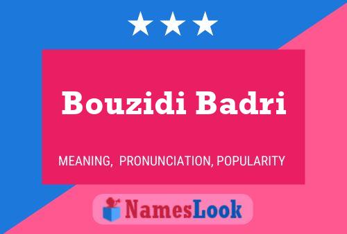 Bouzidi Badri Name Poster