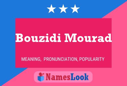 Bouzidi Mourad Name Poster