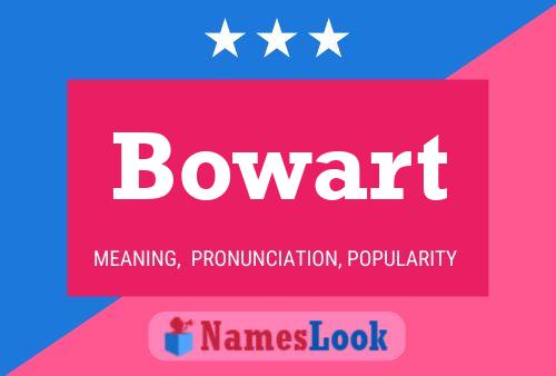 Bowart Name Poster