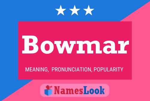 Bowmar Name Poster