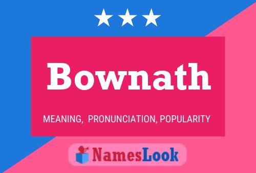 Bownath Name Poster