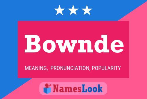 Bownde Name Poster