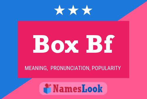 Box Bf Name Poster