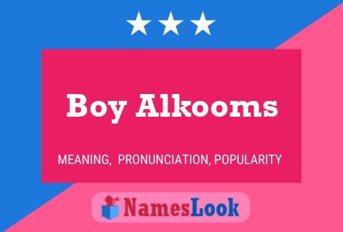 Boy Alkooms Name Poster