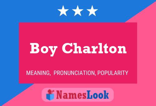 Boy Charlton Name Poster