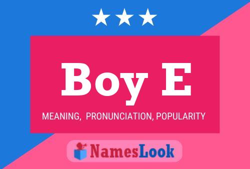 Boy E Name Poster