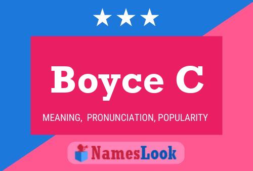 Boyce C Name Poster