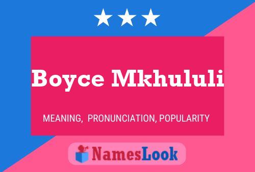 Boyce Mkhululi Name Poster