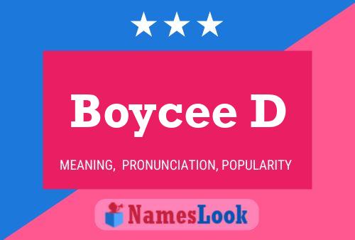 Boycee D Name Poster