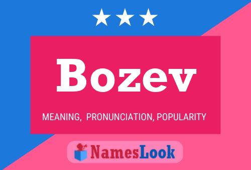 Bozev Name Poster