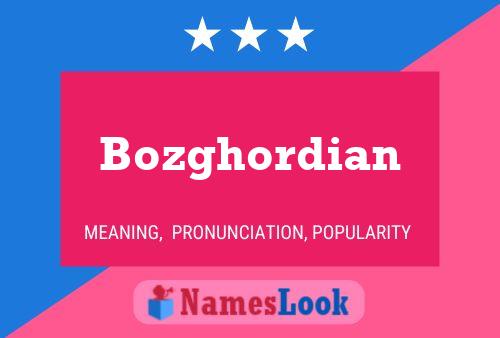 Bozghordian Name Poster