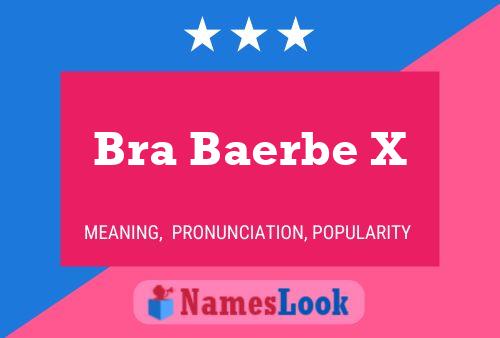 Bra Baerbe X Name Poster