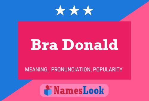 Bra Donald Name Poster