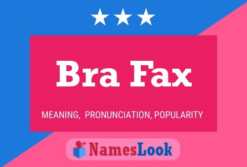 Bra Fax Name Poster