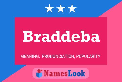 Braddeba Name Poster