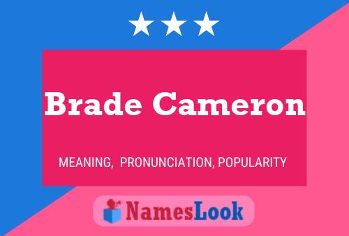 Brade Cameron Name Poster