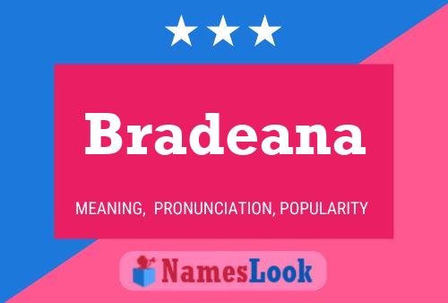 Bradeana Name Poster