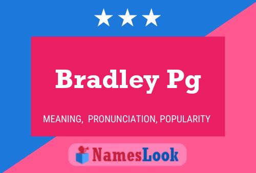 Bradley Pg Name Poster